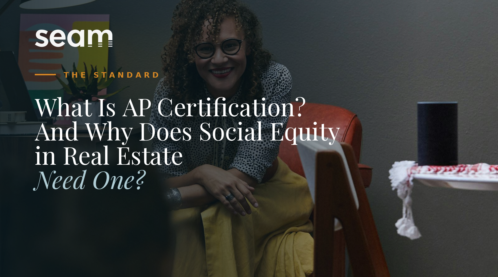 What Is AP Certification? And Why Does Social Equity in Real Estate Need One?