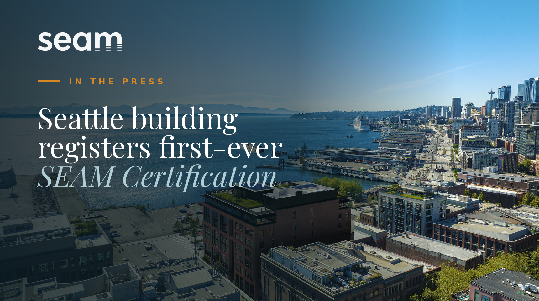 Aerial view of Seattle with The Jack building registering first SEAM certification