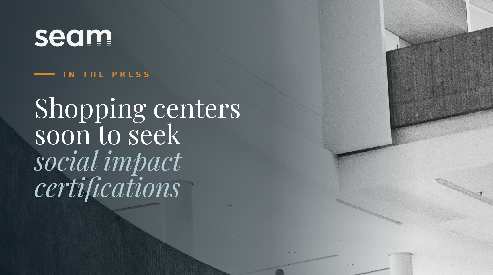 Shopping centers seeking social impact certifications